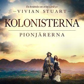 Kolonisterna: Pionjärerna 3 (ljudbok) av Vivian