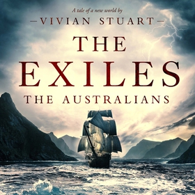 The Exiles: The Australians 1 (ljudbok) av Vivi