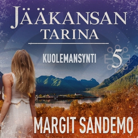 Kuolemansynti: Jääkansan tarina 5 (ljudbok) av 