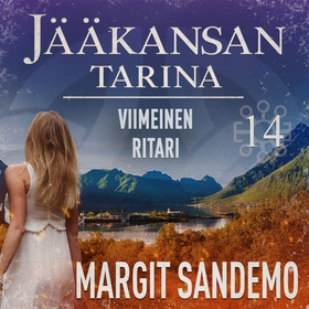 Viimeinen ritari: Jääkansan tarina 14 (ljudbok)