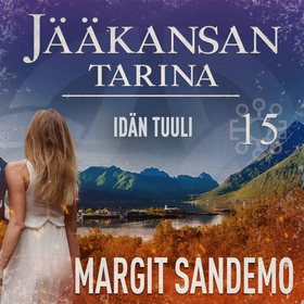 Idän tuuli: Jääkansan tarina 15 (ljudbok) av Ma