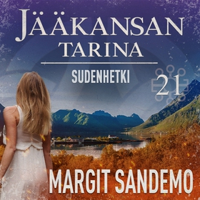 Sudenhetki: Jääkansan tarina 21 (ljudbok) av Ma