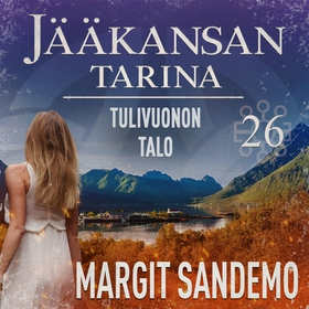Tulivuonon talo: Jääkansan tarina 26 (ljudbok)