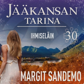 Ihmiseläin: Jääkansan tarina 30 (ljudbok) av Ma