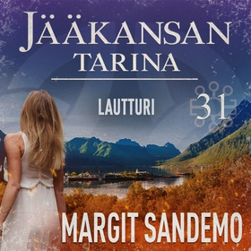 Lautturi: Jääkansan tarina 31 (ljudbok) av Marg