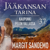 Kaupunki pelon vallassa: Jääkansan tarina 37