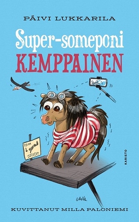 Super-someponi Kemppainen (e-bok) av Päivi Lukk