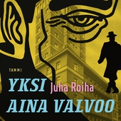 Yksi aina valvoo