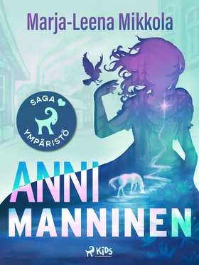 Anni Manninen (e-bok) av Marja-Leena Mikkola