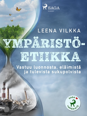 Ympäristöetiikka (e-bok) av Leena Vilkka