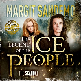 The Ice People 27 - The Scandal (ljudbok) av Ma