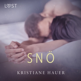 Snö - erotisk novell (ljudbok) av Kristiane Hau