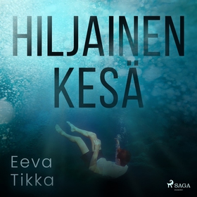 Hiljainen kesä (ljudbok) av Eeva Tikka