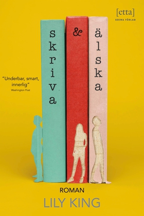 Skriva & älska (e-bok) av Lily King