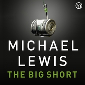 The Big Short: Den sanna historien bakom århundradets finanskris