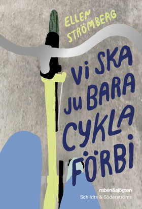 Vi ska ju bara cykla förbi (e-bok) av Ellen Str