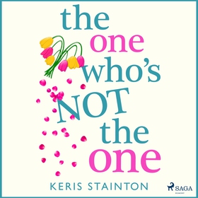 The One Who's Not the One (ljudbok) av Keris St