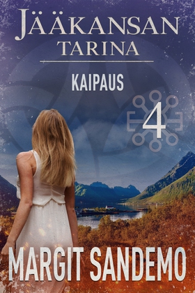 Kaipaus: Jääkansan tarina 4 (e-bok) av Margit S