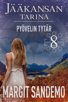 Pyövelin tytär: Jääkansan tarina 8 (e-bok) av M