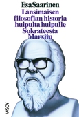 Länsimaisen filosofian historia huipulta huipulle Sokrateesta Marxiin