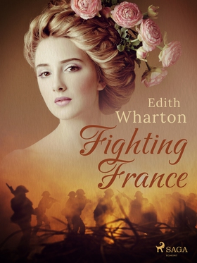 Fighting France (e-bok) av Edith Wharton