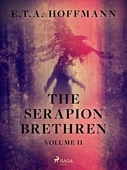 The Serapion Brethren Volume 2