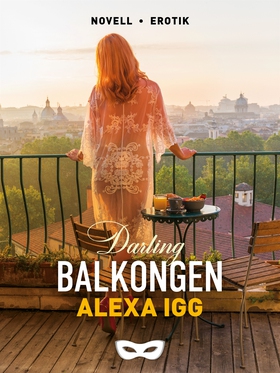 Balkongen (e-bok) av Alexa Igg