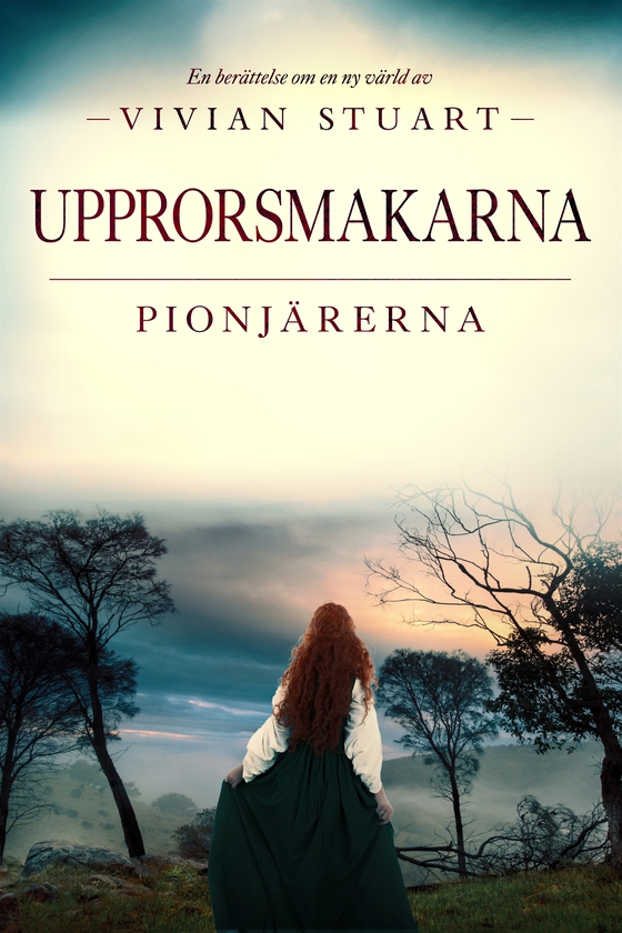Upprorsmakarna: Pionjärerna 5