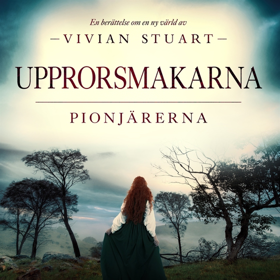 Upprorsmakarna: Pionjärerna 5