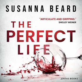 The Perfect Life (ljudbok) av Susanna Beard