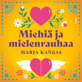 Miehiä ja mielenrauhaa (ljudbok) av Marja Kanga