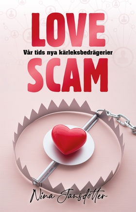 Love scam (e-bok) av Nina Jansdotter