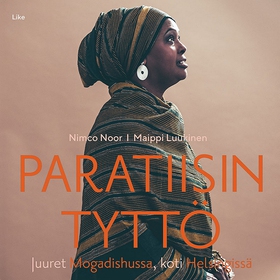 Paratiisin tyttö (ljudbok) av Nimco Noor, Maipp