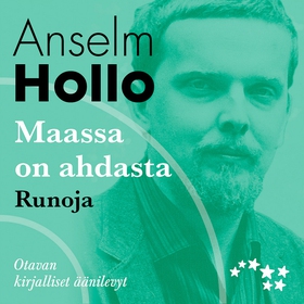 Maassa on ahdasta – runoja (ljudbok) av Anselm 