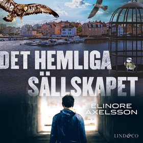 Det hemliga sällskapet (ljudbok) av Elinore Axe