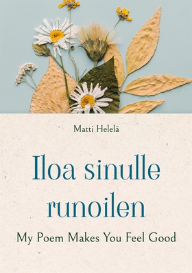 Iloa sinulle runoilen: My Poem Makes You Feel G