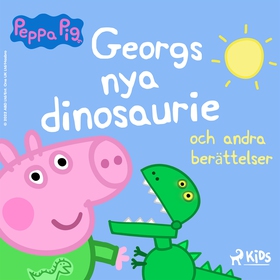 Greta Gris - Georgs nya dinosaurie och andra be