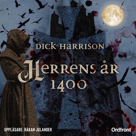 Herrens år 1400 (ljudbok) av Dick Harrison