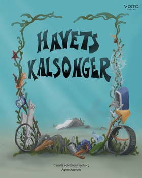 Havets kalsonger (e-bok) av Camilla Hindborg, E