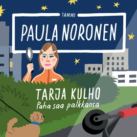 Tarja Kulho – Paha saa palkkansa (ljudbok) av P