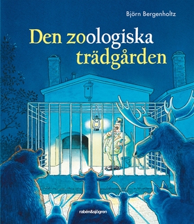 Den zoologiska trädgården (e-bok) av Björn Berg