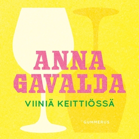 Viiniä keittiössä (ljudbok) av Anna Gavalda