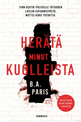 Herätä minut kuolleista (e-bok) av B. A. Paris