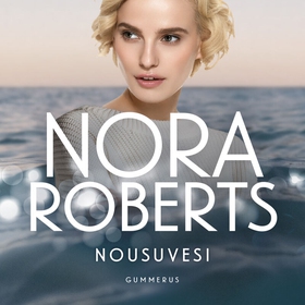 Nousuvesi (ljudbok) av Nora Roberts