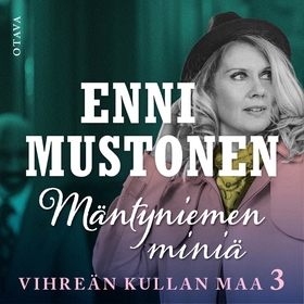 Mäntyniemen miniä (ljudbok) av Enni Mustonen