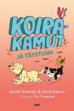 Koirakamut ja täystuho (e-bok) av Rachel Wenits