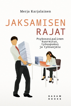 Jaksamisen rajat (e-bok) av Merja Karjalainen