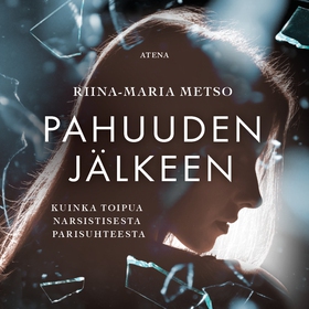 Pahuuden jälkeen (ljudbok) av Riina-Maria Metso