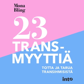 23 transmyyttiä (ljudbok) av Mona Bling