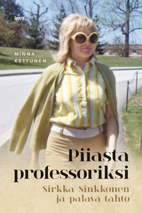 Piiasta professoriksi (e-bok) av Minna Kettunen
